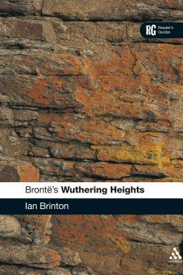 Bronte's Wuthering Heights by Ian Brinton