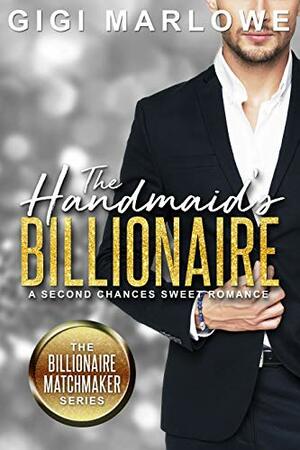 The Handmaid's Billionaire by Gigi Marlowe