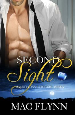 Second Sight, a Sweet & Sour Mystery: Werewolf Shifter Romance by Mac Flynn