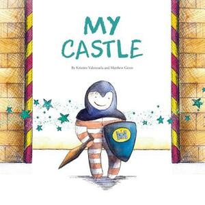 My Castle by Kristine Valenzuela