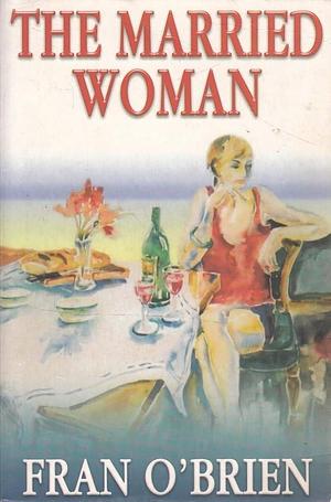 The Married Woman by Fran O'Brien