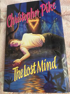 The Lost Mind by Christopher Pike