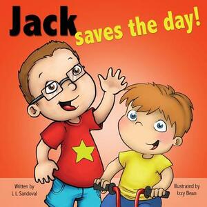 Jack Saves the Day by L. L. Sandoval