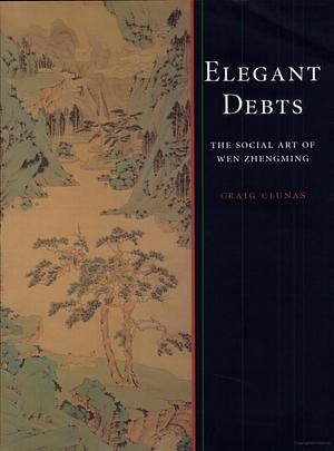 Elegant Debts by Craig Clunas