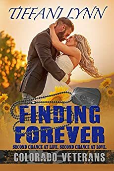 Finding Forever (Colorado Veterans Book 6) by Tiffani Lynn