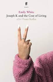 Joseph K and the Cost of Living by Emily White