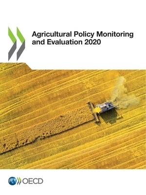 Agricultural Policy Monitoring and Evaluation 2020 by Oecd