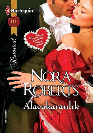 Alacakaranlık by Nora Roberts