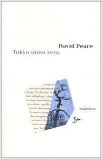 Tokyo Anno Zero by David Peace