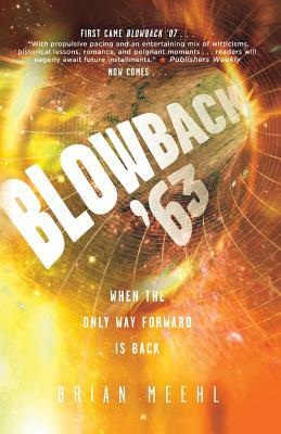 Blowback '63 by Brian Meehl