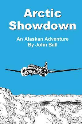 Arctic Showdown by John Ball