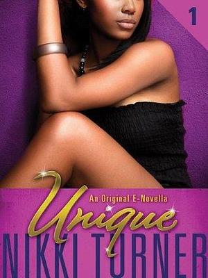 Unique: An Original E-Novella by Nikki Turner, Nikki Turner