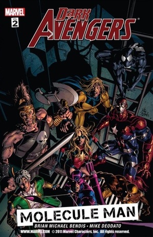 Dark Avengers, Volume 2: Molecule Man by Greg Horn, Mike Deodato Jr., Brian Michael Bendis