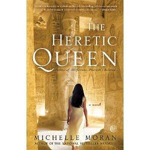 The Heretic Queen: A Novel Paperback by Michelle Moran, Michelle Moran