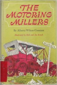 The Motoring Millers by Alberta Wilson Constant, Joe Krush, Beth Krush