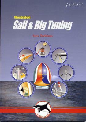 Sail and Rig Tuning by Ivar Dedekam