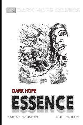 Dark Hope Essence by Sabine Schmidt