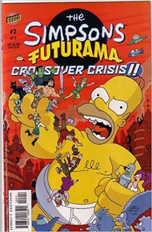 The Simpsons Futurama Crossover Crisis 2 #2 (The Simpsons/Futurama Crossover #4) by Ian Boothby, James Lloyd, Steve Steere Jr., Karen L. Bates, Rick Reese, Bill Morrison