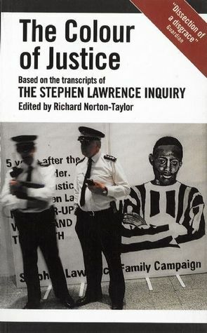 The Colour of Justice by Richard Norton-Taylor