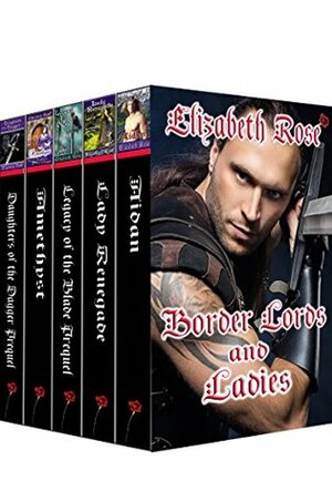 Border Lords and Ladies: Medieval Romance Boxed Set by Elizabeth Rose