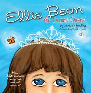 Ellie Bean the Drama Queen by Jennie Harding