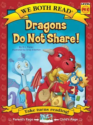 Dragons Do Not Share by D. J. Panec