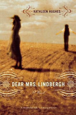 Dear Mrs. Lindbergh by Kathleen Hughes