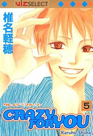 Crazy For You, Vol. 5 by Karuho Shiina