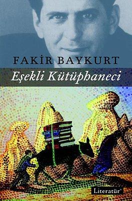 Eşekli Kütüphaneci by Fakir Baykurt