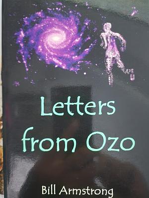 Letters from Ozo by Bill Armstrong