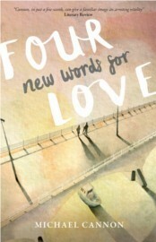 Four New Words for Love by Michael Cannon