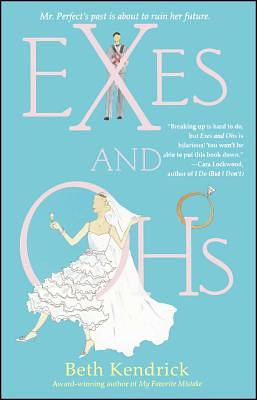 Exes and Ohs by Beth Kendrick