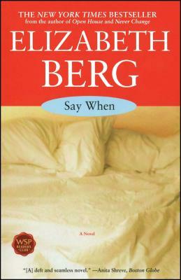 Say When by Elizabeth Berg