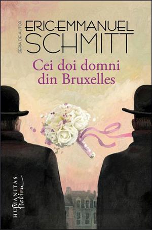 Cei doi domni din Bruxelles by Éric-Emmanuel Schmitt