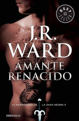 Amante Renacido by J.R. Ward, J.R. Ward