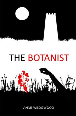 The Botanist by Anne Wedgwood