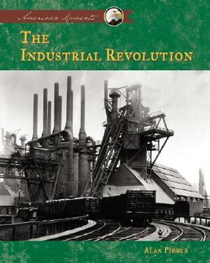 Industrial Revolution by Alan Pierce