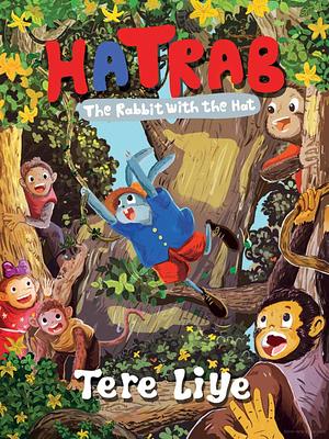 HATRAB: The Rabbit With The Hat by Tere Liye