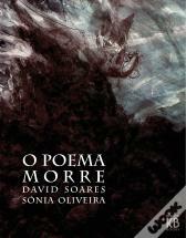 O Poema Morre by David Soares