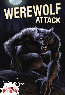 Werewolf Attack! by John Townsend