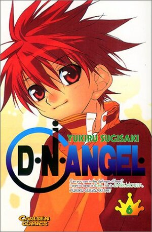 D.N. Angel, Band 06 by Yukiru Sugisaki