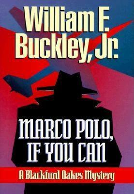 Marco Polo, If You Can by William F. Buckley Jr.