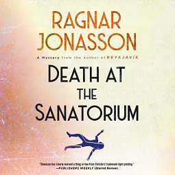 Death at the Sanitorium by Ragnar Jónasson