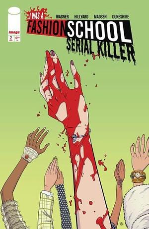 I was a Fashion School Serial Killer #2 by Doug Wagner