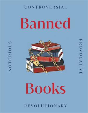 Banned Books by D.K. Publishing