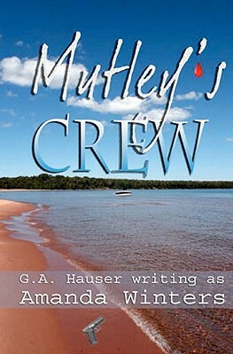 Mutley's Crew by G.A. Hauser