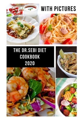 The Dr Sebi Diet Cookbook: 2 Books in 1, Reverse Diabetes and High Blood Pressure 2020 with Pictures by Sandy Madison