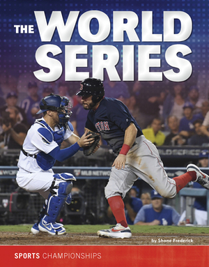 The World Series by Shane Frederick