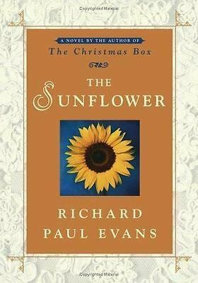 The Sunflower by Richard Paul Evans