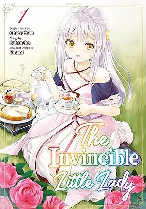 The Invincible Little Lady (Manga): Volume 1 by Sabaneko, Chatsufusa